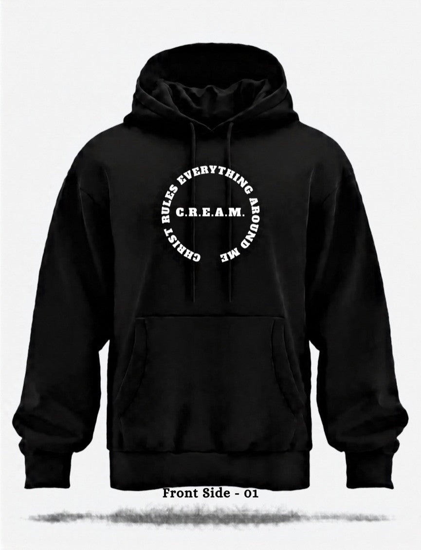CREAM  (Christ Rules Everything Around Me) (Only Hoodie)